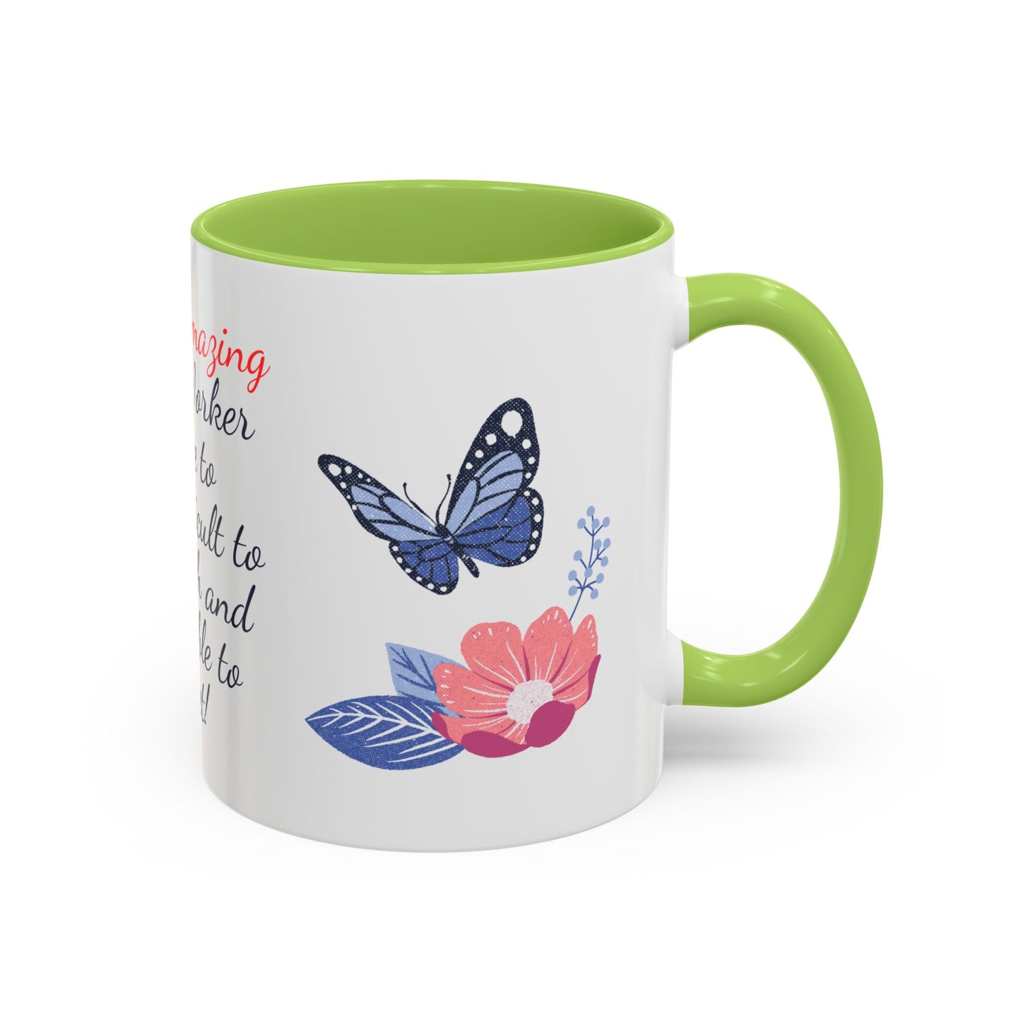 Social Worker Appreciation Coffee Mug — “A Truly Amazing Social Worker” Floral Accent