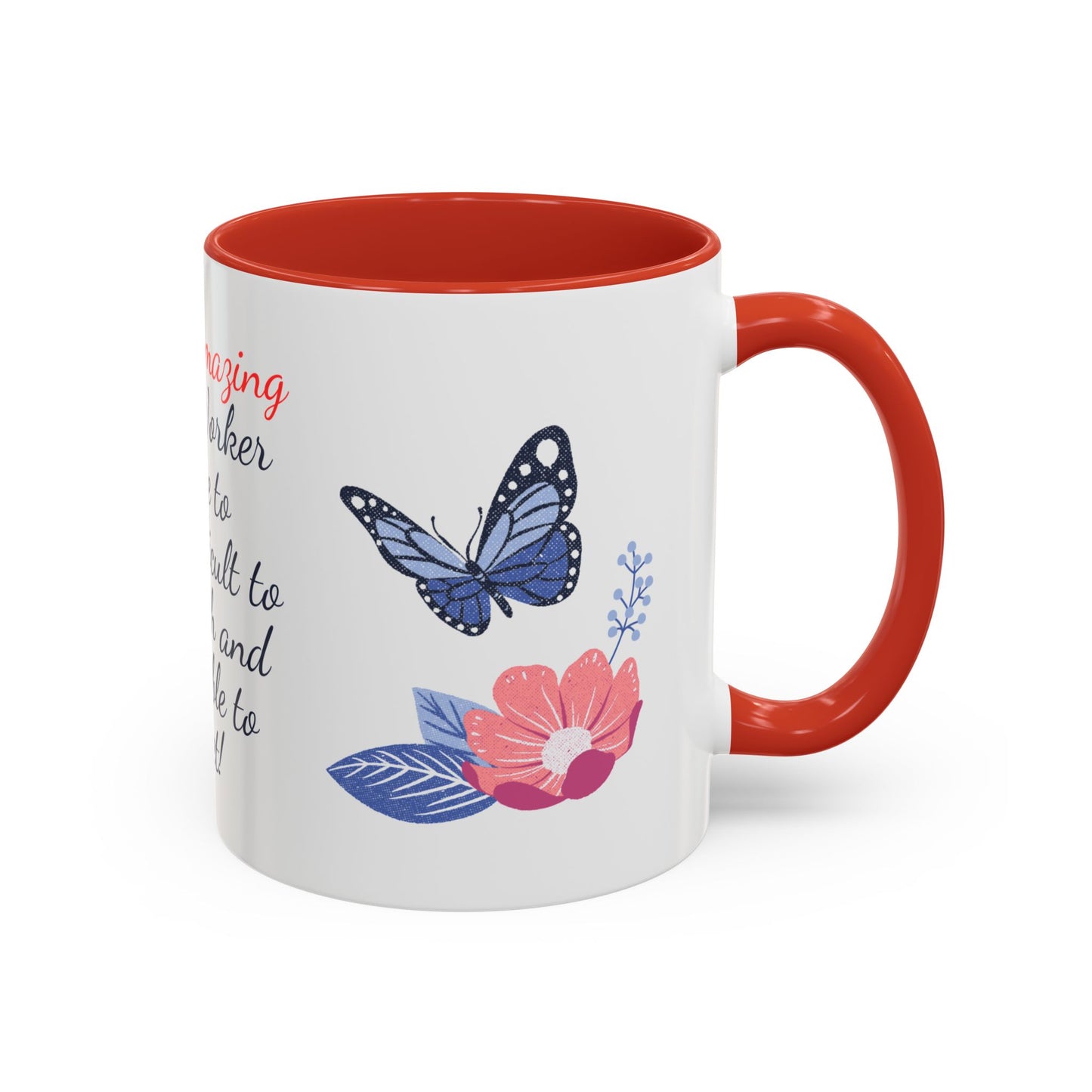 Social Worker Appreciation Coffee Mug — “A Truly Amazing Social Worker” Floral Accent