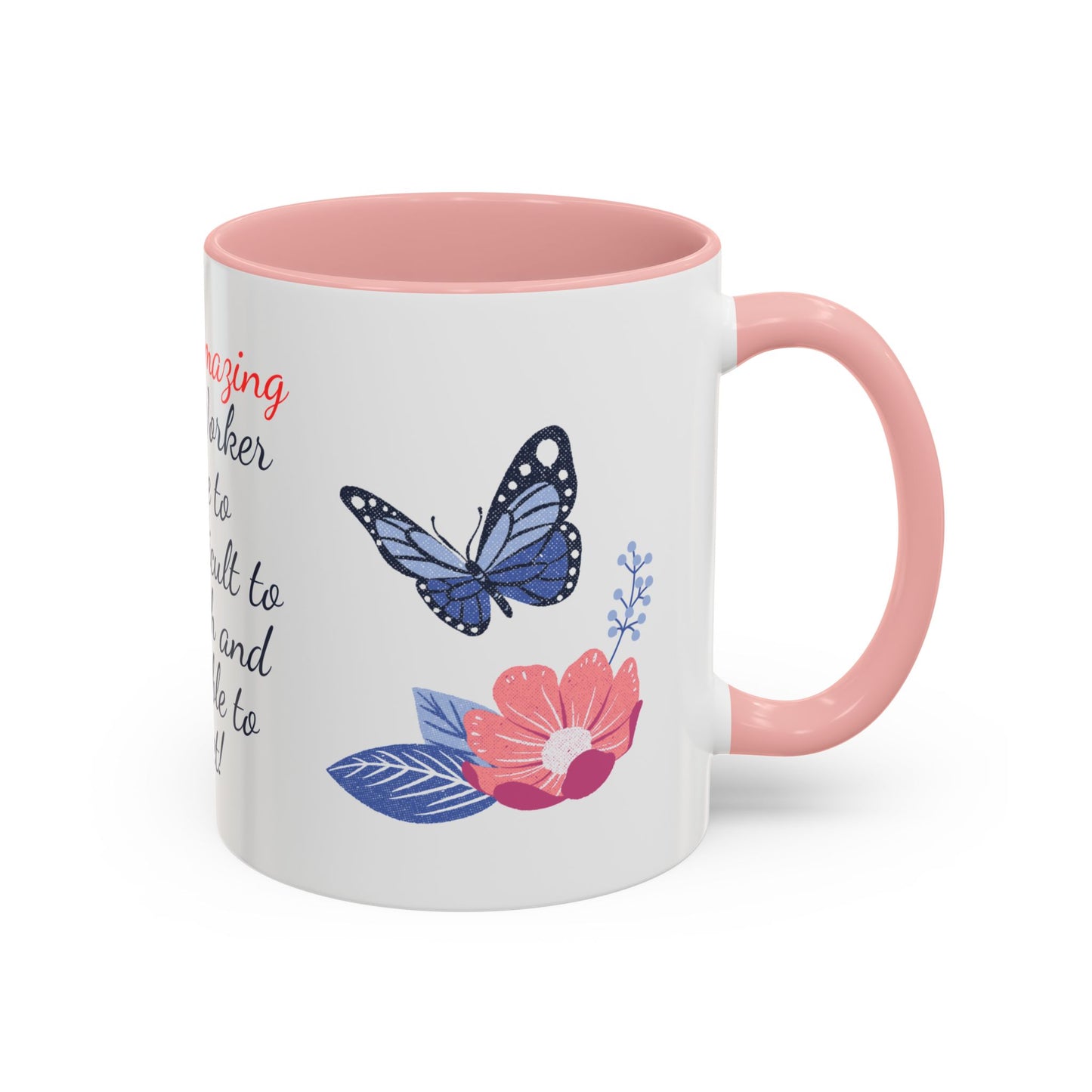 Social Worker Appreciation Coffee Mug — “A Truly Amazing Social Worker” Floral Accent