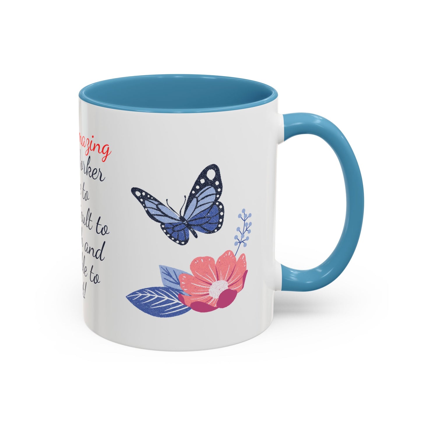 Social Worker Appreciation Coffee Mug — “A Truly Amazing Social Worker” Floral Accent