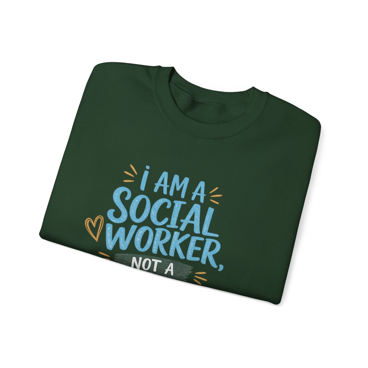Social Worker Sweatshirt - "I Am A Social Worker, Not A F***ing Magician" Crewneck