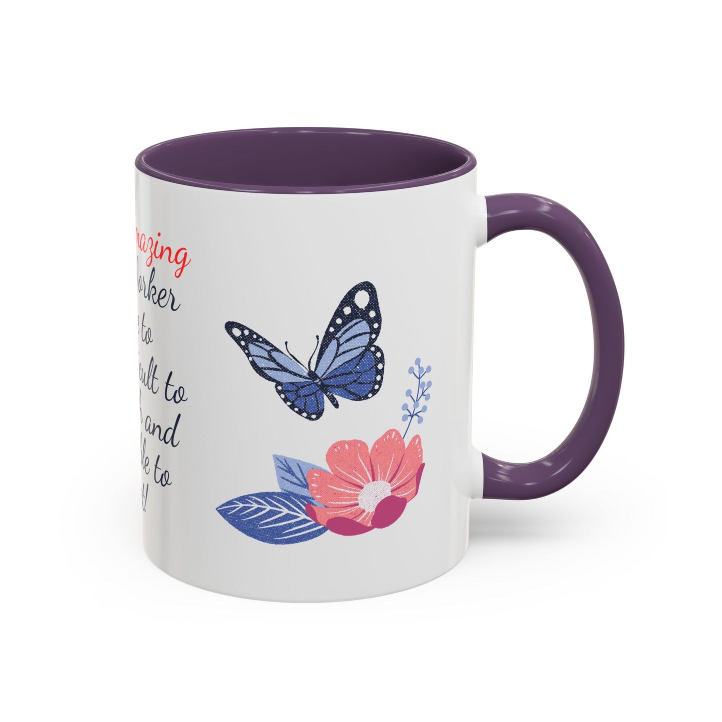 Social Worker Appreciation Coffee Mug — “A Truly Amazing Social Worker” Floral Accent