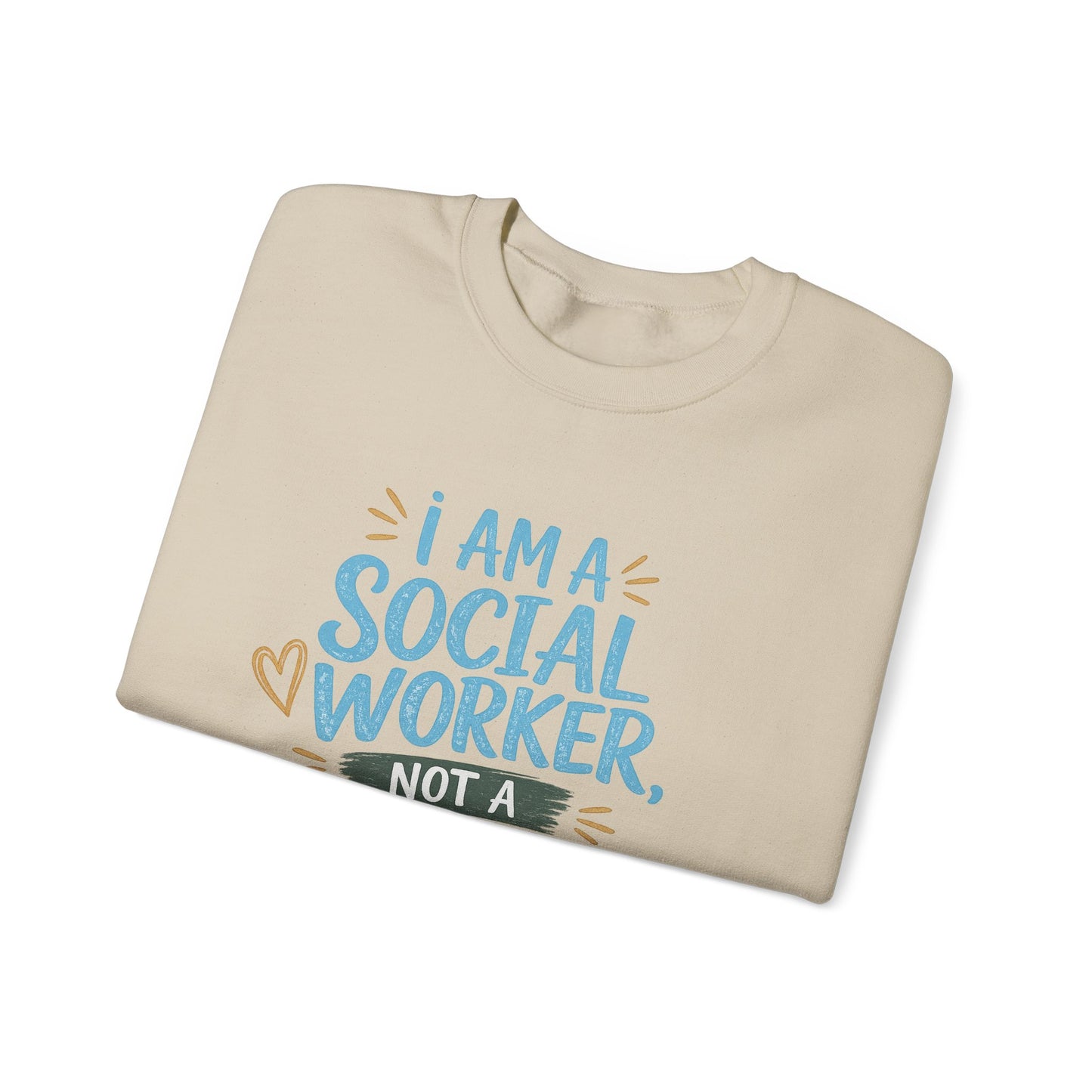 Social Worker Sweatshirt - "I Am A Social Worker, Not A F***ing Magician" Crewneck