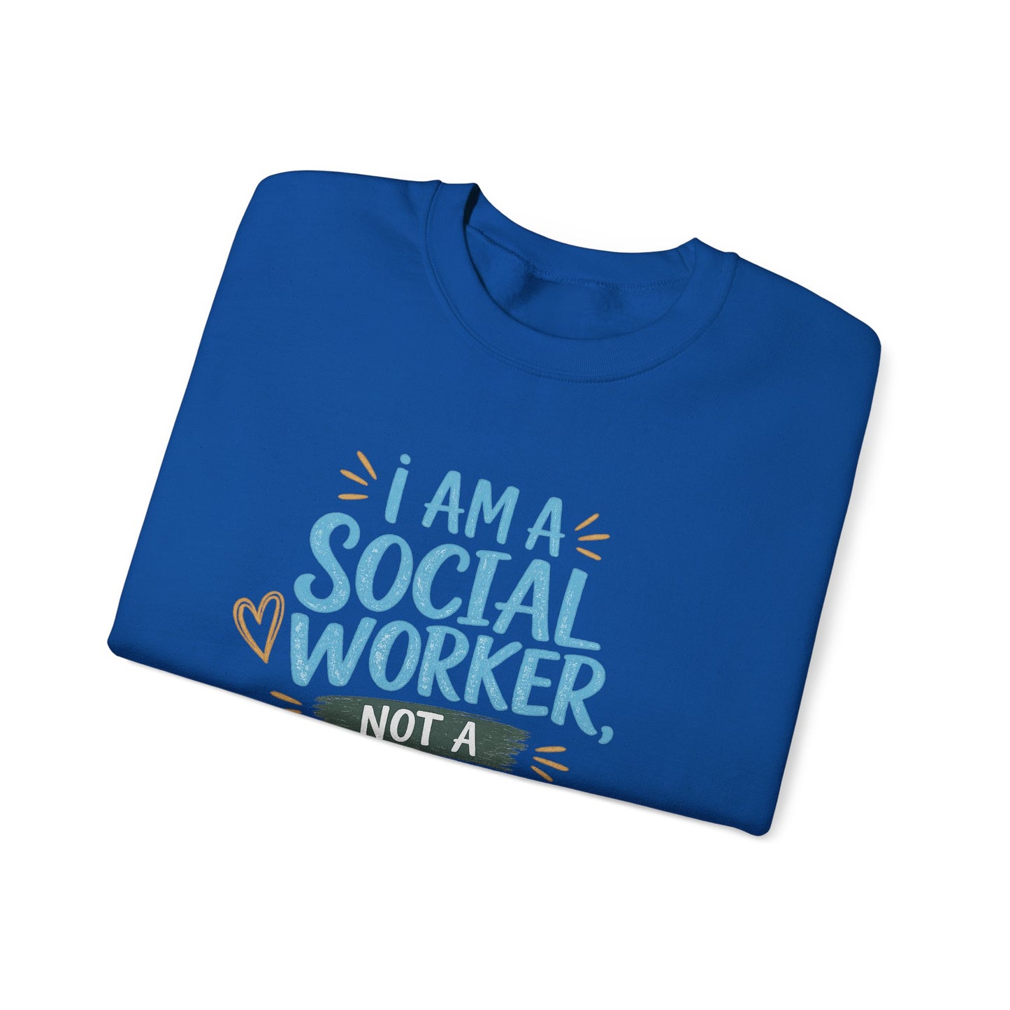 Social Worker Sweatshirt - "I Am A Social Worker, Not A F***ing Magician" Crewneck