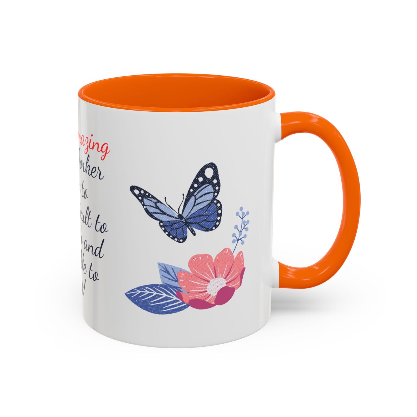 Social Worker Appreciation Coffee Mug — “A Truly Amazing Social Worker” Floral Accent